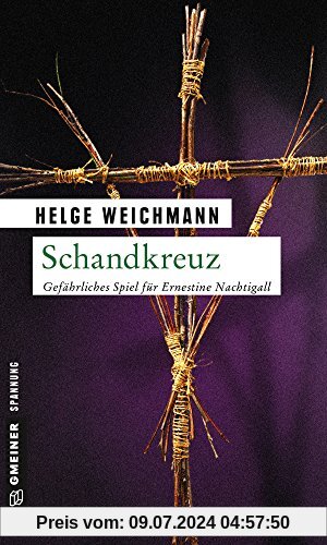 Schandkreuz: Kriminalroman (Kriminalromane im GMEINER-Verlag)